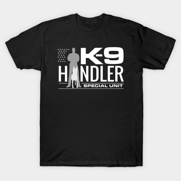 K-9 Handler - K9 Unit - Malinois T-Shirt by Nartissima